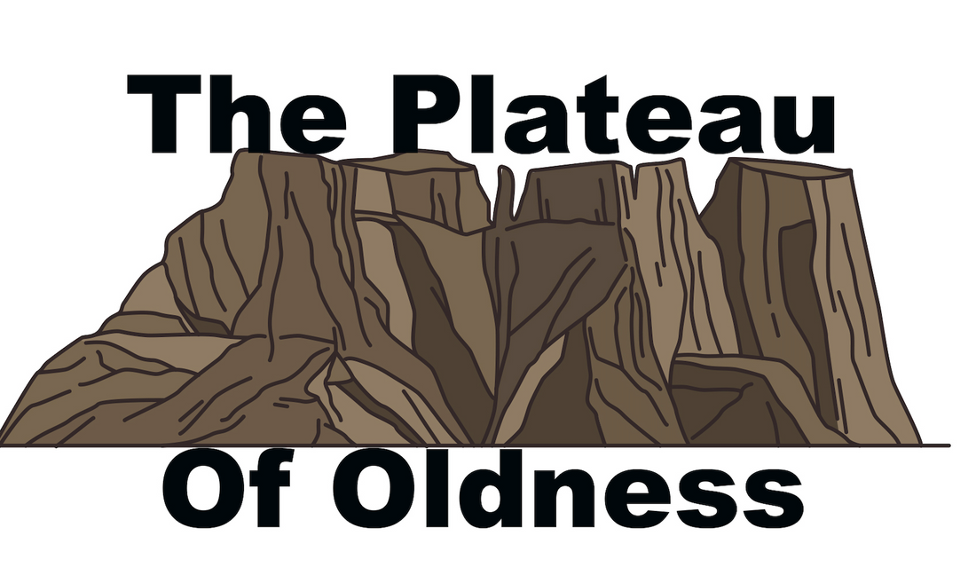 The Plateau of Oldness